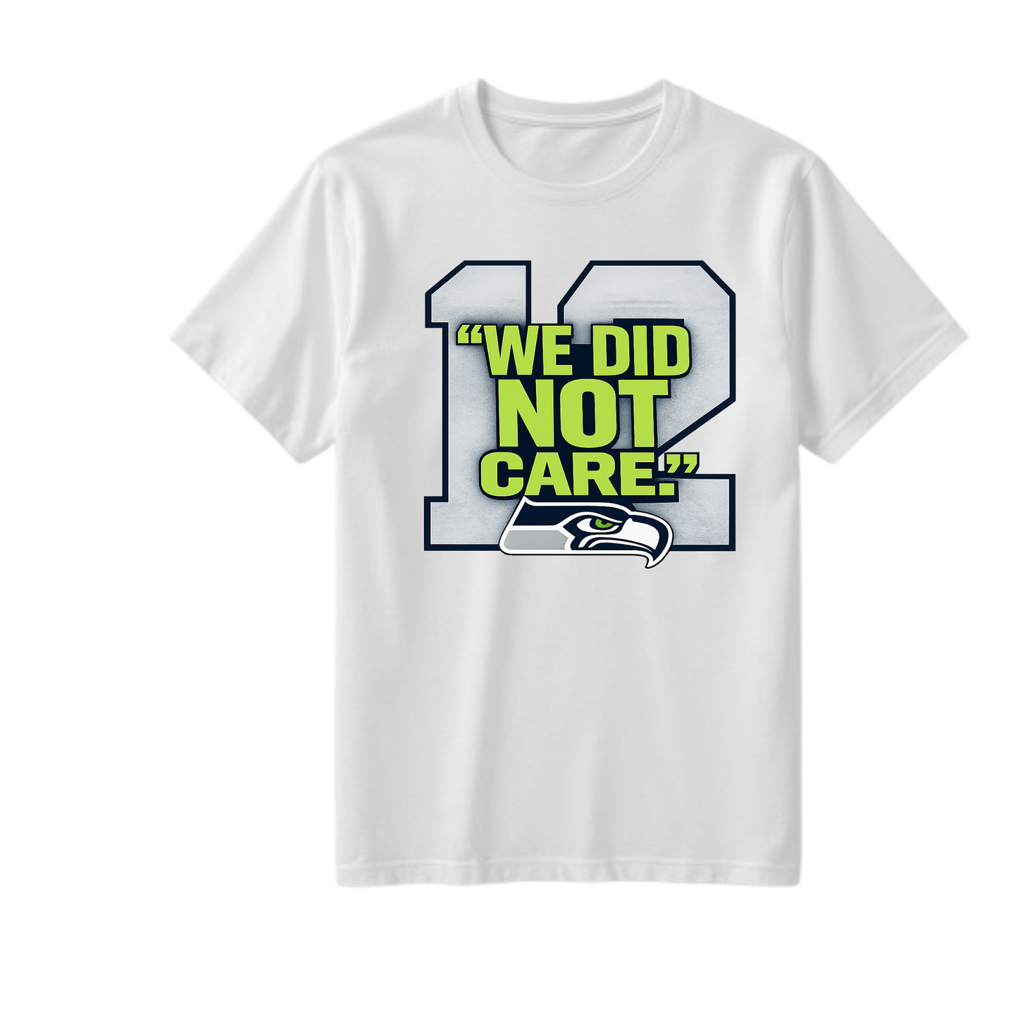12th Man 'We Did Not Care' Design