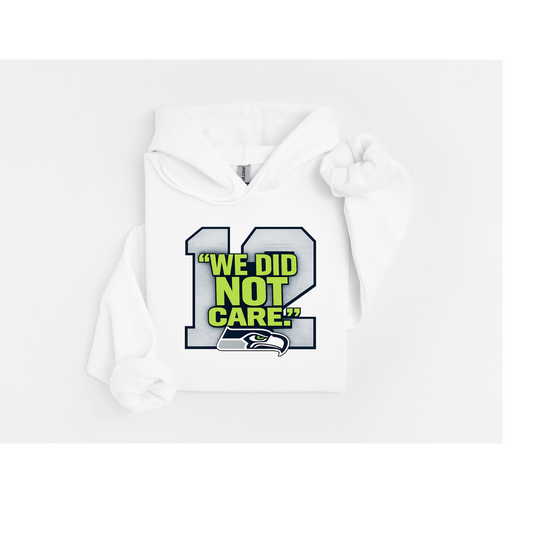 12th Man 'We Did Not Care' Design